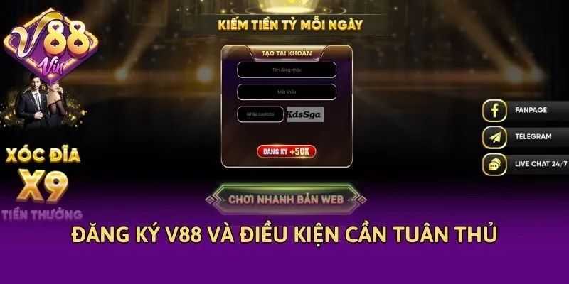 Đăng ký V88 và điều kiện cần tuân thủ