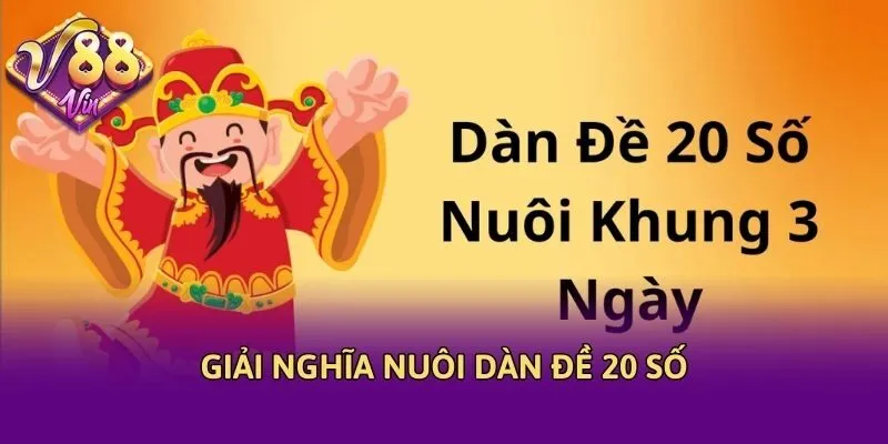 Giải nghĩa nuôi dàn đề 20 số