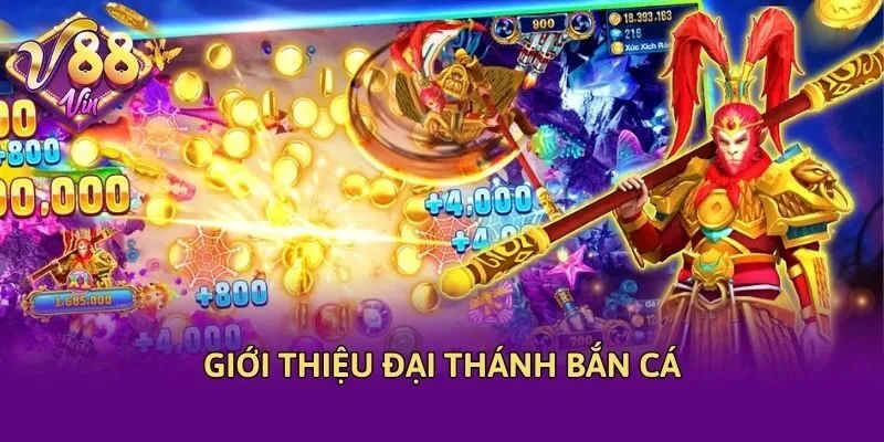 Giới thiệu đại thánh bắn cá